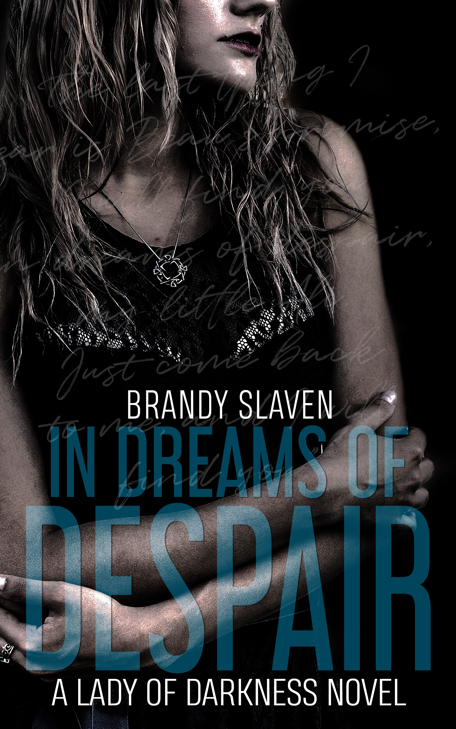 In Dreams Of Despair (Lady of Darkness, #2)