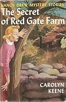The Secret of Red Gate Farm (Nancy Drew Mystery Stories, #6)