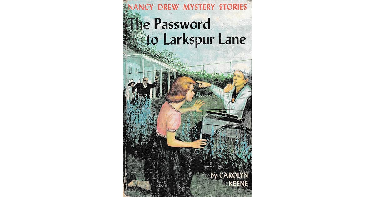 The Password to Larkspur Lane (Nancy Drew, 10) by Carolyn