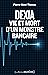 Dexia : Vie et mort d'un monstre bancaire (ESSAIS) (French Edition)