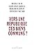 Vers une république des bie...