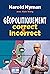 Géopolitiquement correct et incorrect by Harold Hyman