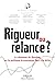 Rigueur ou relance ?: Le di...