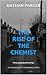 The Rise of The Chemist: Th...