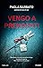 Vengo a prenderti by Paola Barbato