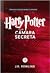 Harry Potter y la cámara secreta by J.K. Rowling Harry Potter y la cámara secreta by J.K. Rowling