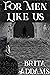 For Men Like Us