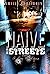 Naive To The Streets: An Ur...