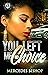 You Left Me No Choice by Mercedes Bishop