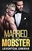 Married to the Mobster (Morelli Family, #1)