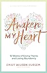 Awaken My Heart: ...