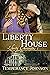 Liberty House by Temperance Johnson