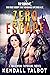 Zero Escape (Maximum Exposure, #3) by Kendall Talbot
