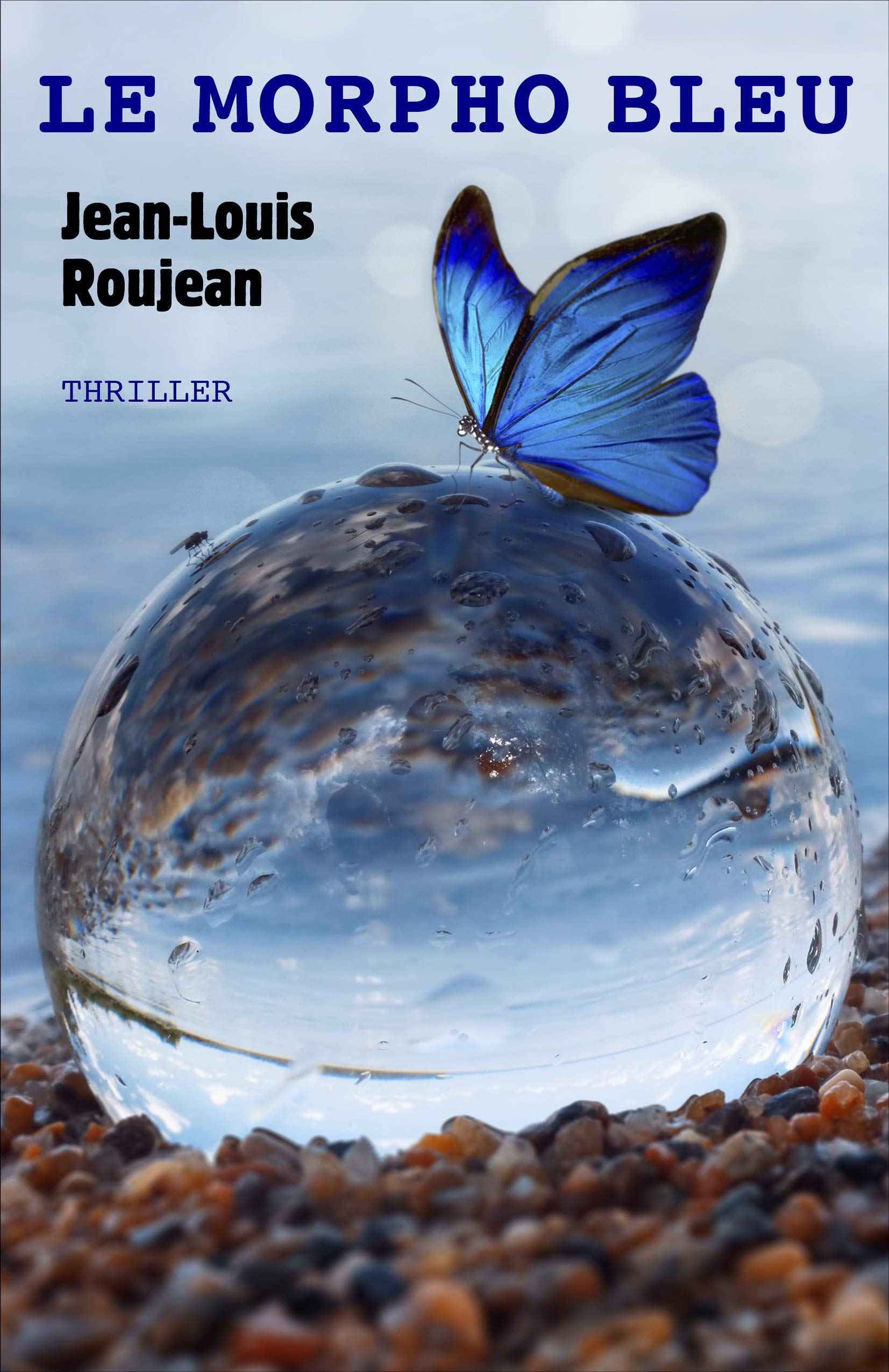 Le Morpho bleu (Paperback)