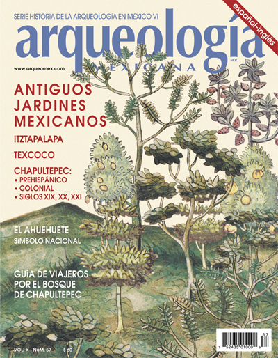 Antiguos jardines mexicanos (Arqueología Mexicana, septiembre-octubre 2002, Volumen X, n. 57)