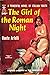 The Girl of the Roman Night