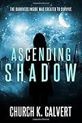 Ascending Shadow: Book Two in the Manifesting Shadow Series