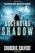 Ascending Shadow: Book Two ...