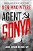 Agent Sonya: Lover, Mother,...