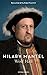 Wolf Hall (Thomas Cromwell, #1)