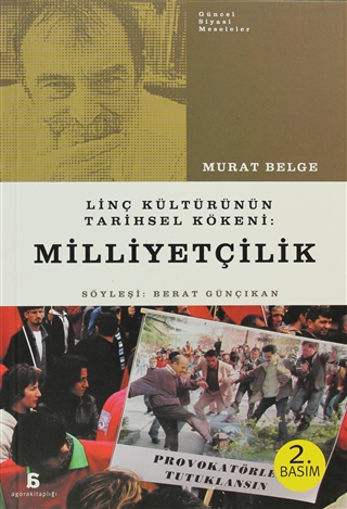 Linç Kültürünün Tarihsel Kökeni: Milliyetçilik (Paperback)