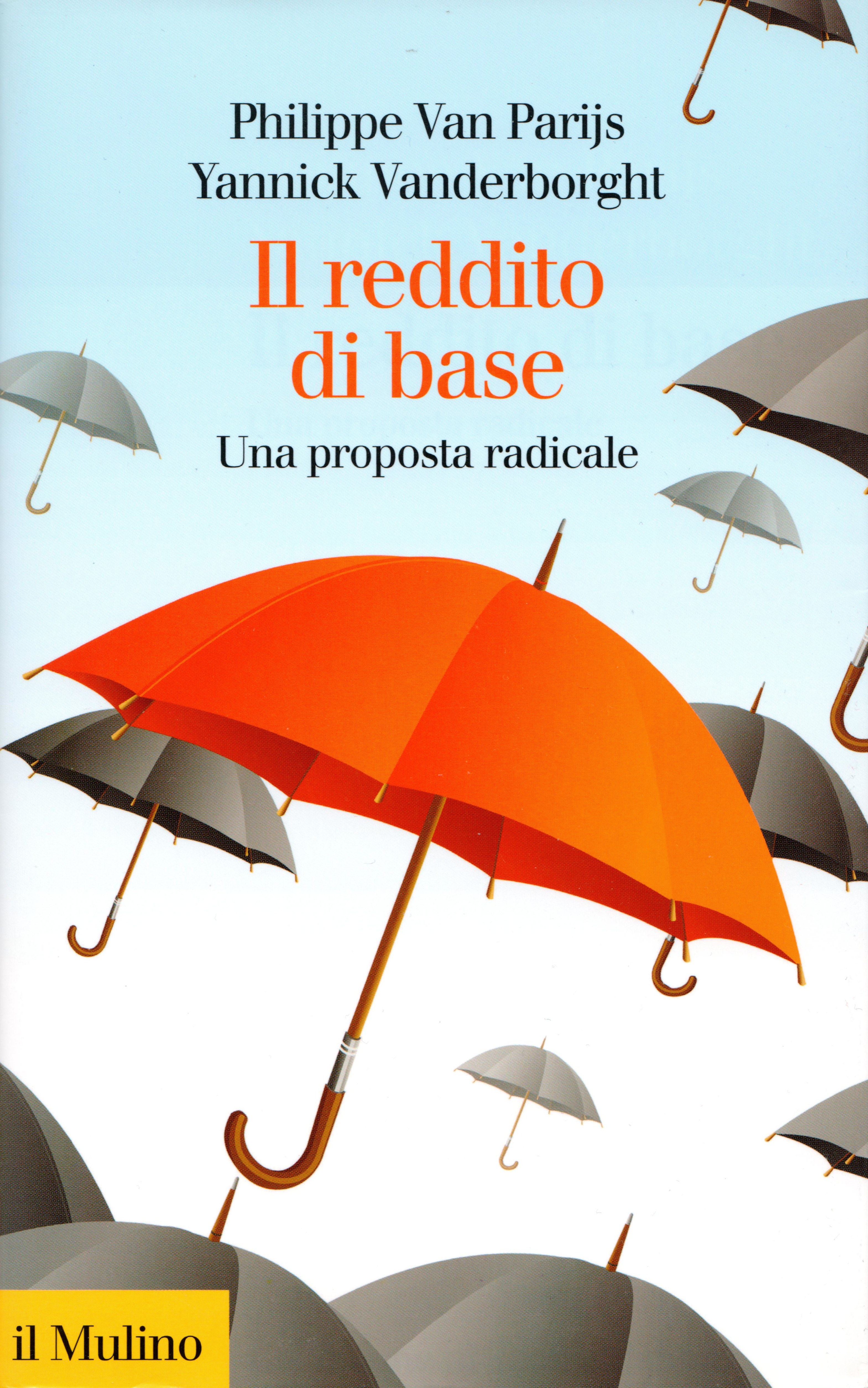 Il reddito di base. Una proposta radicale
