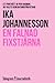 En falnad fixstjärna  by Ika Johannesson