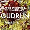 Gudrun: Series 5-7:  A Viking Epic Inspired by the Icelandic Sagas