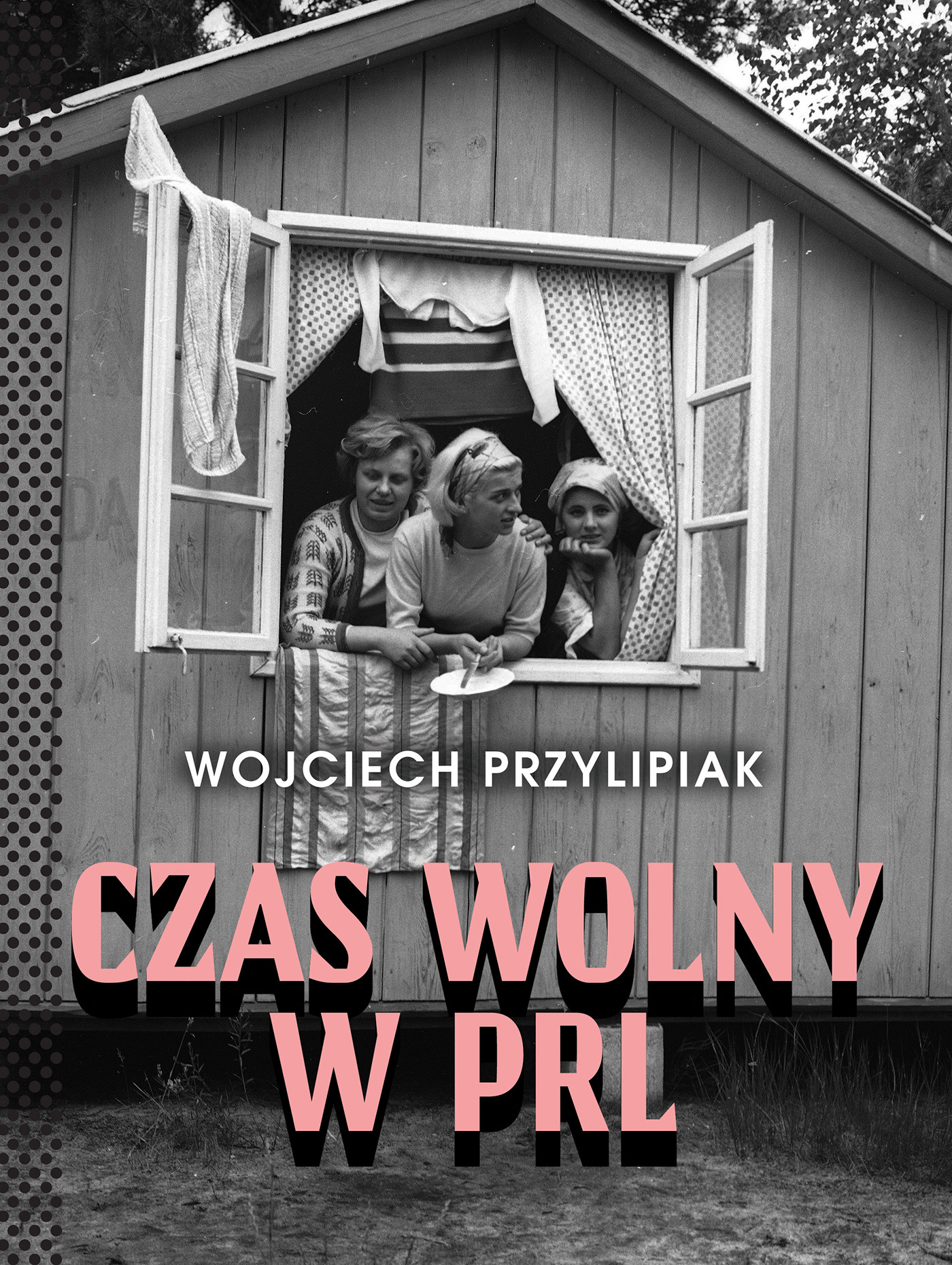 Czas wolny w PRL (Paperback)