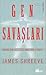 Gen Savaşları: İnsanlığın Geleceği Kimlerin Elinde?