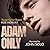 Adam Only (Those Other Books #2)