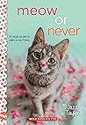 Meow or Never by Jazz Taylor