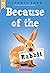 Because of the Rabbit (Scholastic Gold)