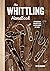 The Whittling Handbook: 20 ...
