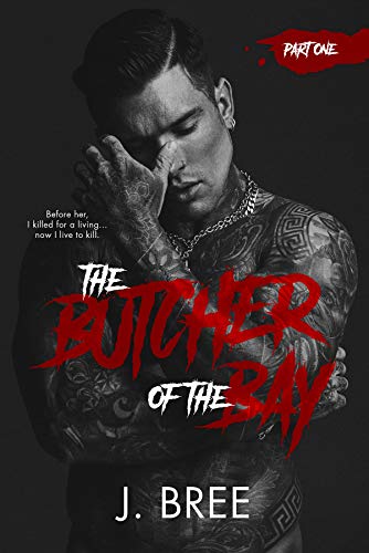 The Butcher of the Bay: Part I (Mounts Bay Saga #1)
