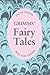 Grimms' Fairy Tales by Jacob Grimm