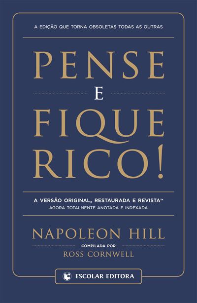 Pense e Fique Rico - A versão Original, Restaurada e Revista