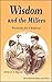Wisdom and the Millers by Mildred A. Martin Wisdom and the Millers by Mildred A. Martin