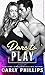 Dare to Play (Dare Nation, #3)