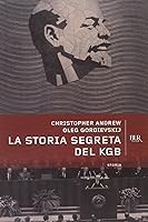 La storia segreteta del KGB