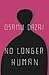 No Longer Human by Osamu Dazai