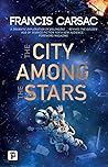 The City Among the Stars by Francis Carsac