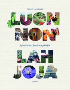Luonnon lahjoja - Hyvinvointia jokaiseen päivään (Hardcover)
