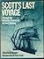 Scott's Last Voyage, Throug...