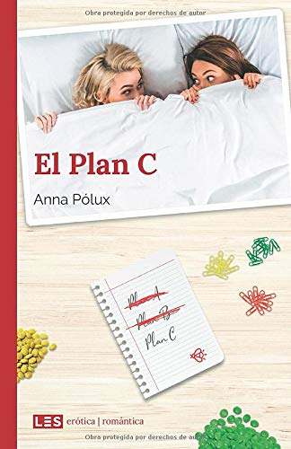 El Plan C (Spanish Edition)