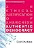 Authentic Democracy: An Eth...