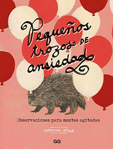 Portada de Pequeños trozos de ansiedad: Observaciones para mentes agitadas, de Catherine Lepage