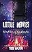 Little Movies: tales of lov...