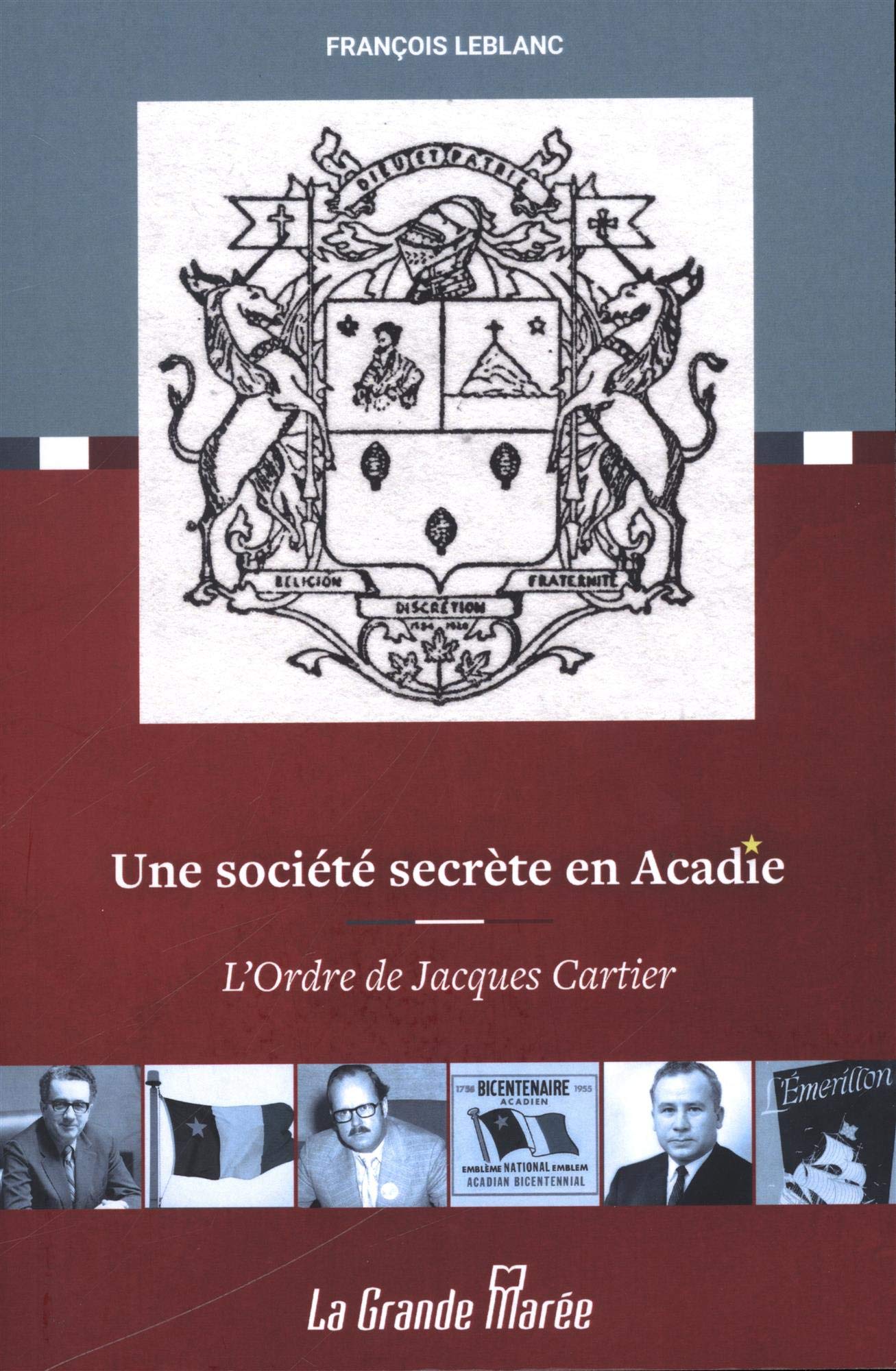 Une société secrète en Acadie : L'Odre de Jacques Cartier (Paperback)