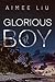 Glorious Boy